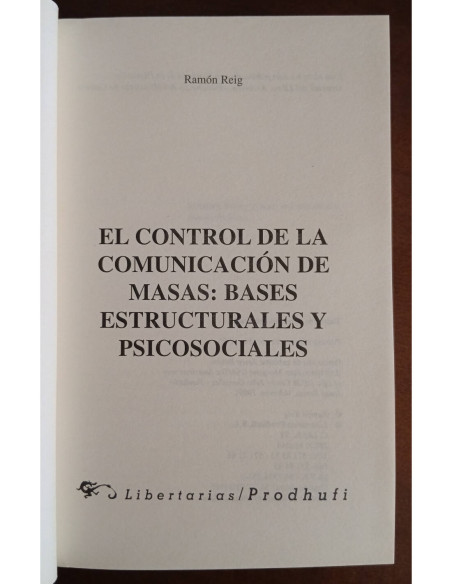 EL CONTROL DE COMUNICACIÓN DE MASAS: BASES ESTRUCTURALES Y PSICOSOCIALES