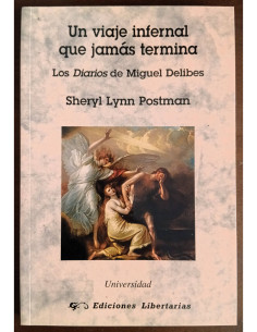 UN VIAJE INFERNAL QUE JAMÁS TERMINA: LOS DIARIOS DE MIGUEL DELIBES