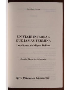 UN VIAJE INFERNAL QUE JAMÁS TERMINA: LOS DIARIOS DE MIGUEL DELIBES 2