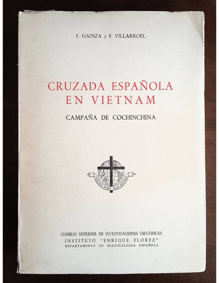 CRUZADA ESPAÑOLA EN VIETNAM: CAMPAÑA DE COCHINCHINA
