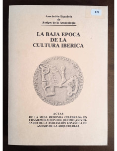 LA BAJA ÉPOCA DE LA CULTURA IBÉRICA