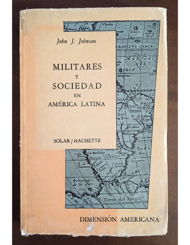 MILITARES Y SOCIEDAD EN AMÉRICA LATINA