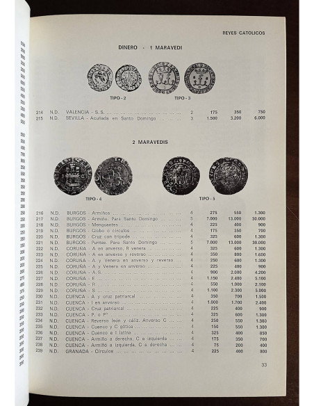 LAS MONEDAS ESPAÑOLAS DESDE LOS REYES CATÓLICOS AL ESTADO ESPAÑOL 1474-1976 / LAS MONEDAS DEL IMPERIO ESPAÑOL 1479-1713