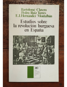 ESTUDIOS SOBRE LA REVOLUCIÓN BURGUESA EN ESPAÑA