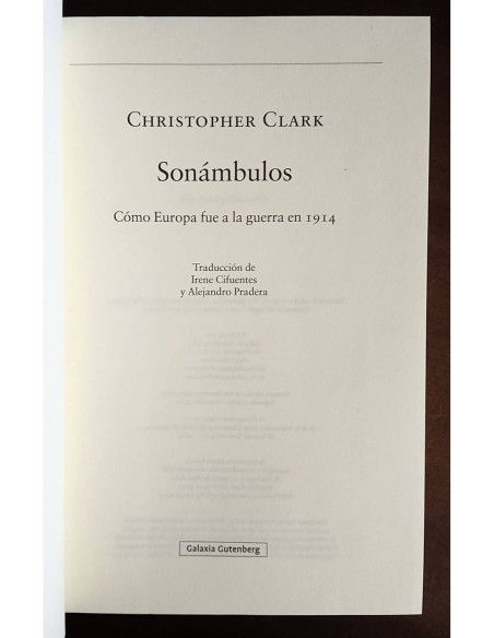 SONÁMBULOS: CÓMO EUROPA FUE A LA GUERRA EN 1914