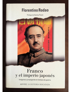 FRANCO Y EL IMPERIO JAPONÉS: IMÁGENES Y PROPAGANDA EN TIEMPOS DE GUERRA