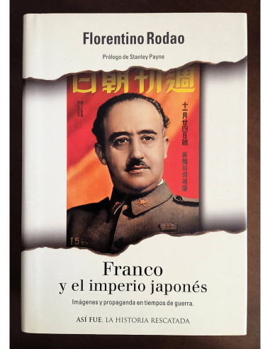 FRANCO Y EL IMPERIO JAPONÉS: IMÁGENES Y PROPAGANDA EN TIEMPOS DE GUERRA