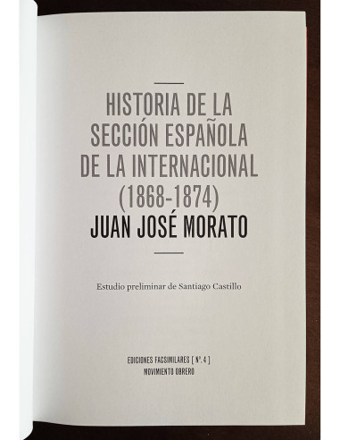 HISTORIA DE LA SECCIÓN ESPAÑOLA DE LA INTERNACIONAL (1868-1874)