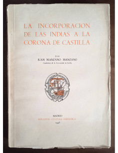 LA INCORPORACIÓN DE LAS INDIAS A LA CORONA DE CASTILLA