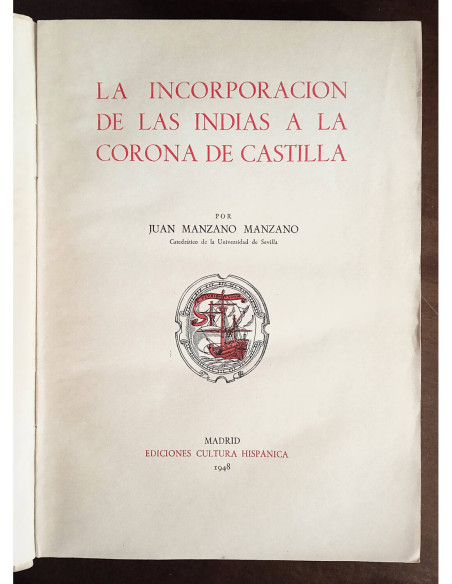 LA INCORPORACIÓN DE LAS INDIAS A LA CORONA DE CASTILLA