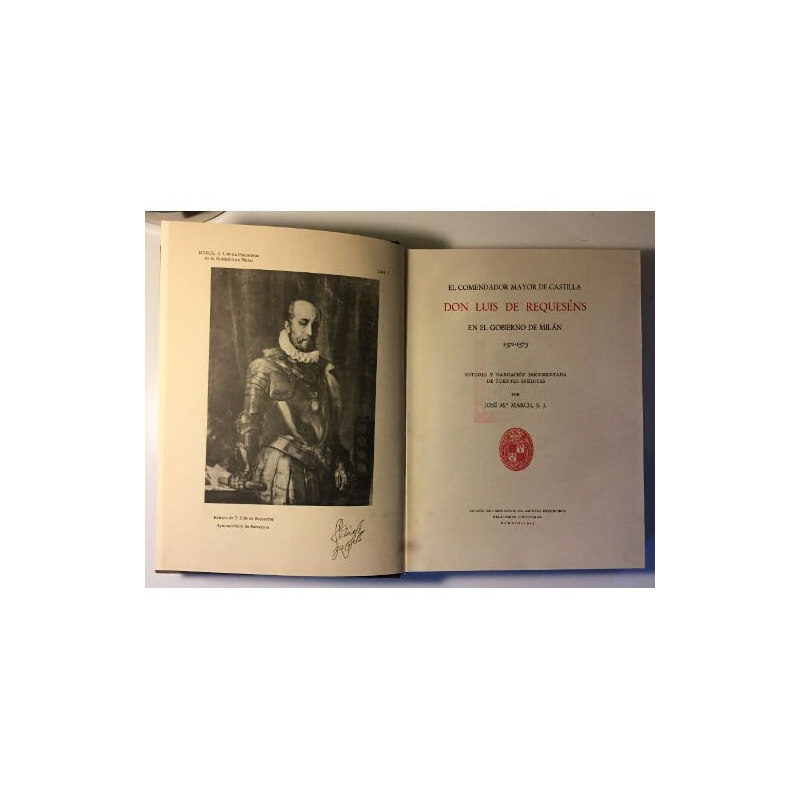 EL COMENDADOR MAYOR DE CASTILLA DON LUIS DE REQUESÉNS EN EL GOBIERNO DE MILÁN 1571-1573. ESTUDIO Y NARRACIÓN DOCUMENTADA DE FUEN