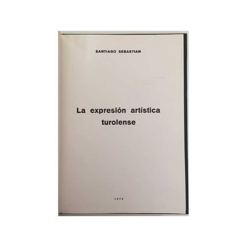 LA EXPRESIÓN ARTÍSTICA TUROLENSE