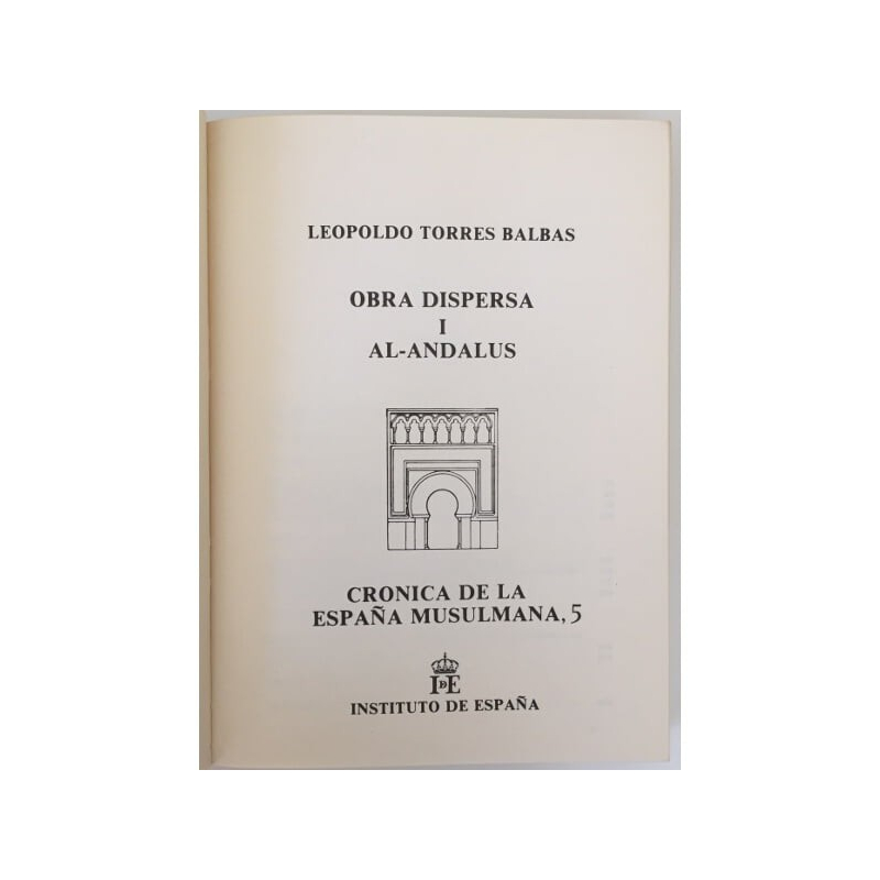 OBRA DISPERSA RECOPILADA POR MANUEL CASAMAR I AL-ÁNDALUS. CRÓNICA DE LA ESPAÑA MUSULMANA, 5.